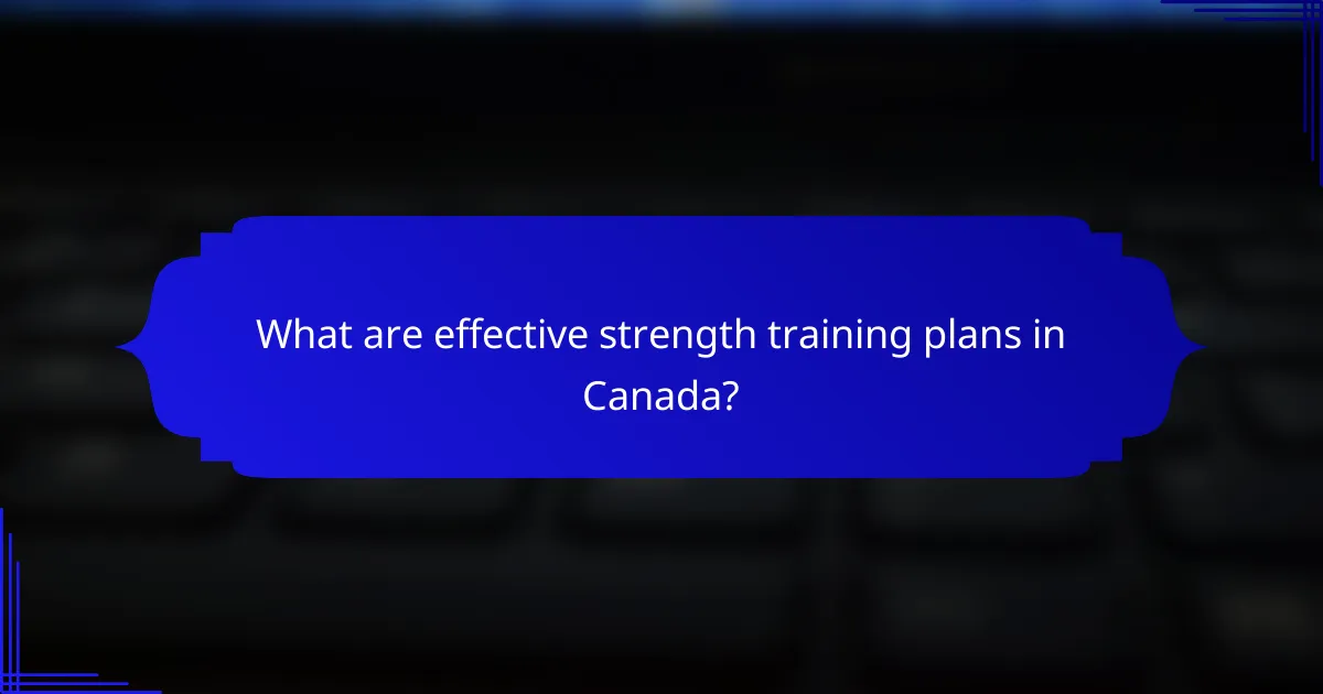 What are effective strength training plans in Canada?
